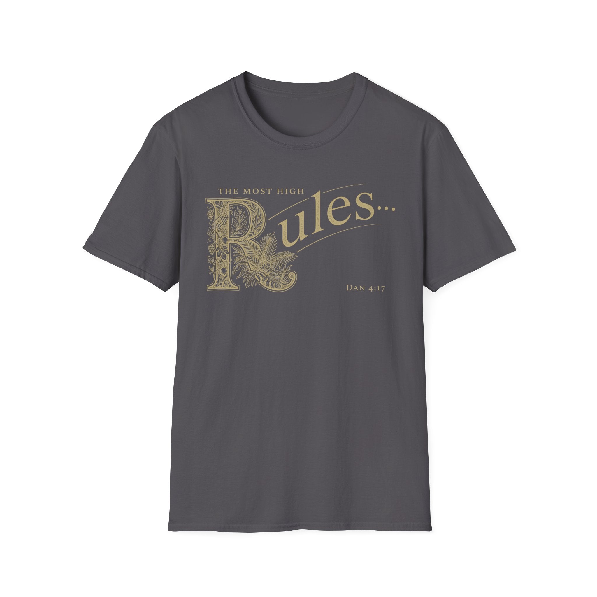The most high Rules T-Shirt