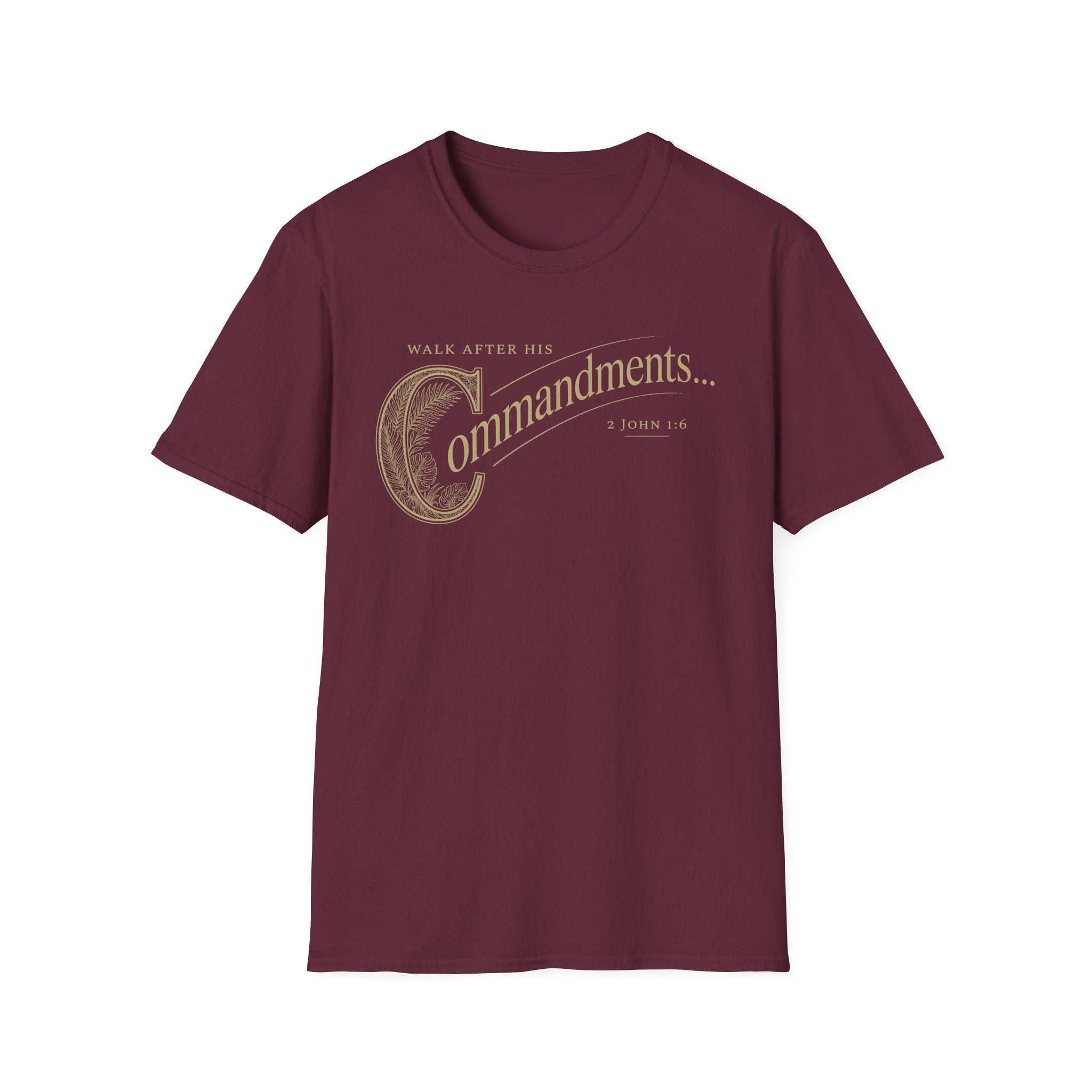 Walk After His Commandments T-Shirt
