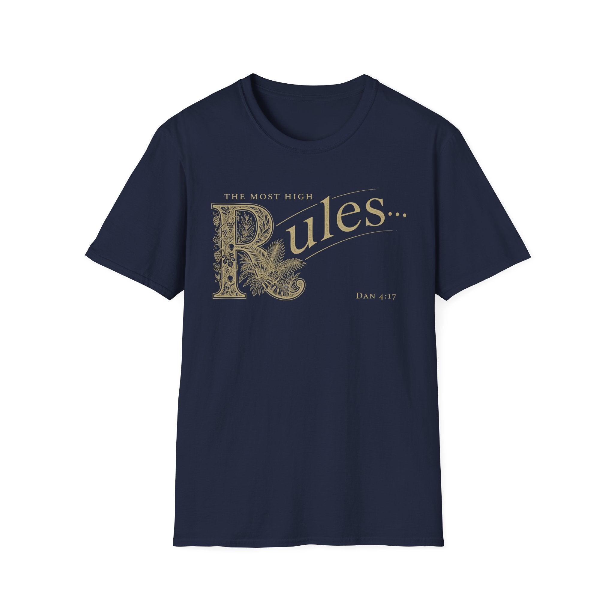 The most high Rules T-Shirt