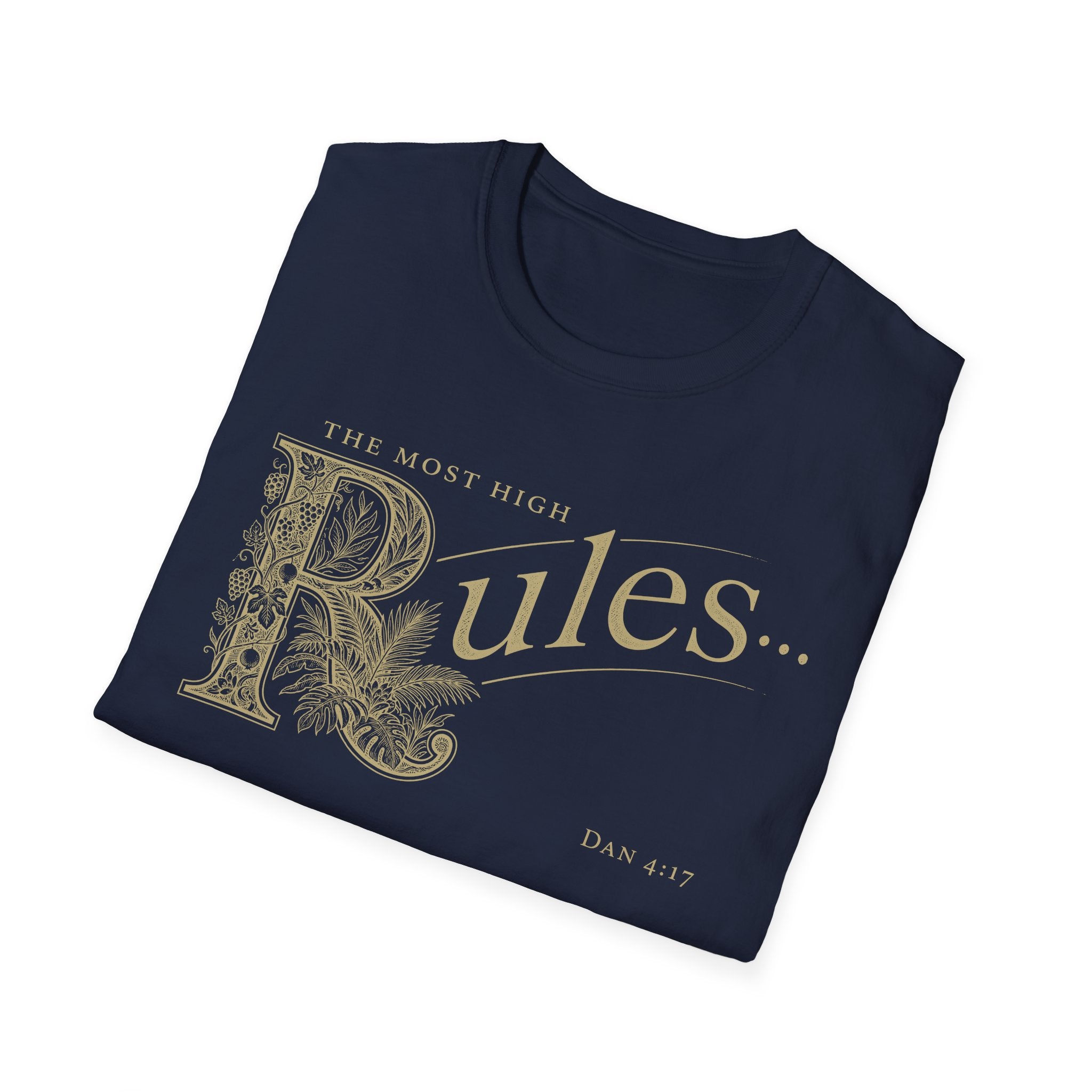 The most high Rules T-Shirt