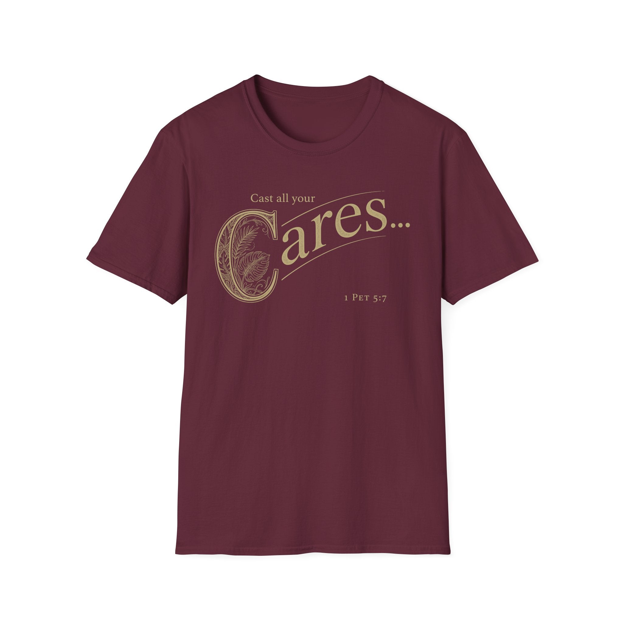 Cast all your Cares T-Shirt