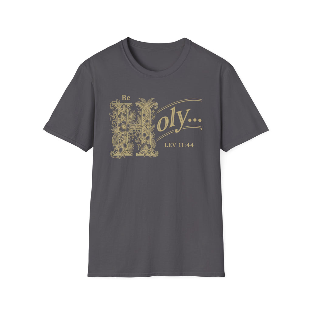 Be Holy T-Shirt