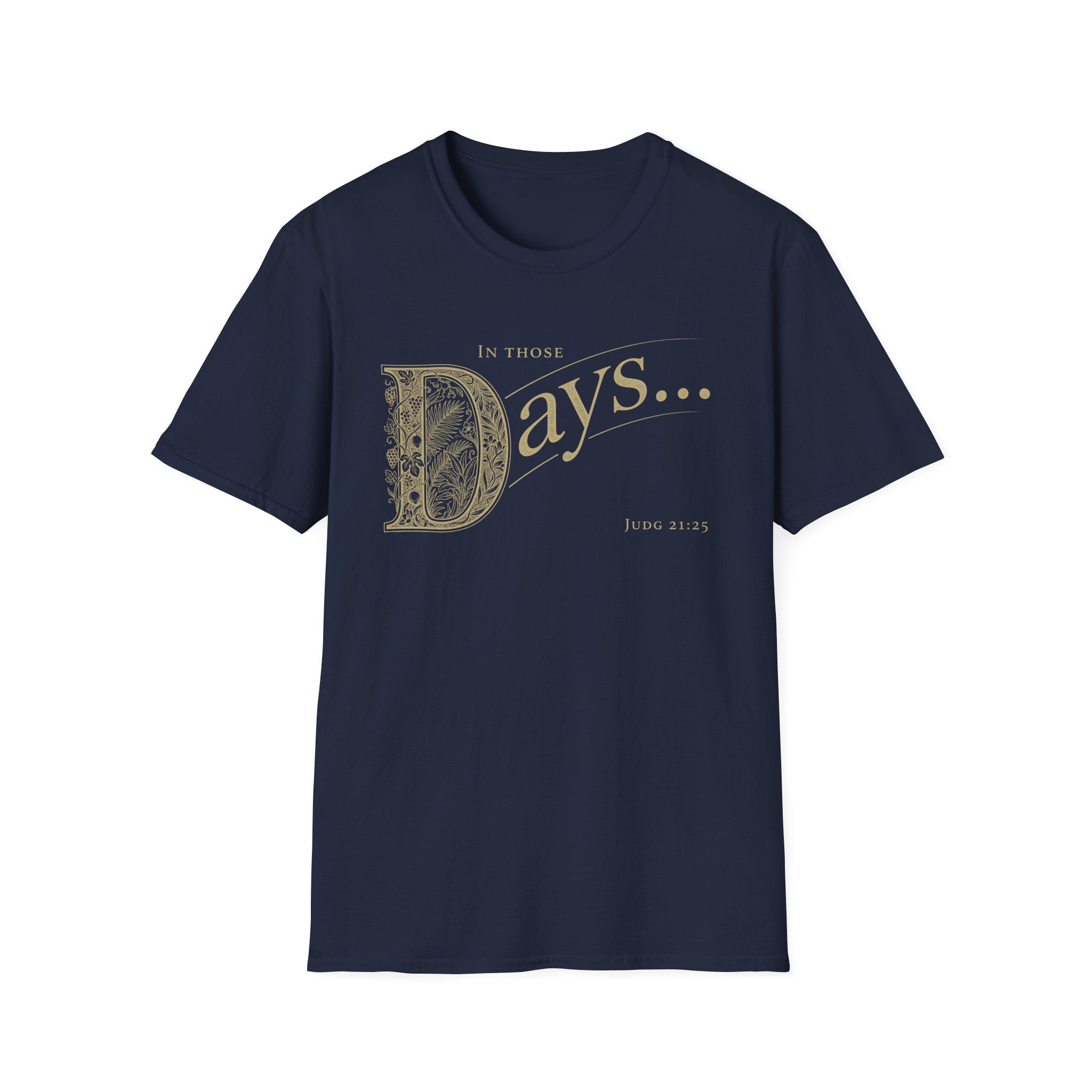 In Those Days T-Shirt