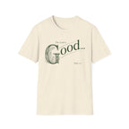 The Lord is Good T-Shirt