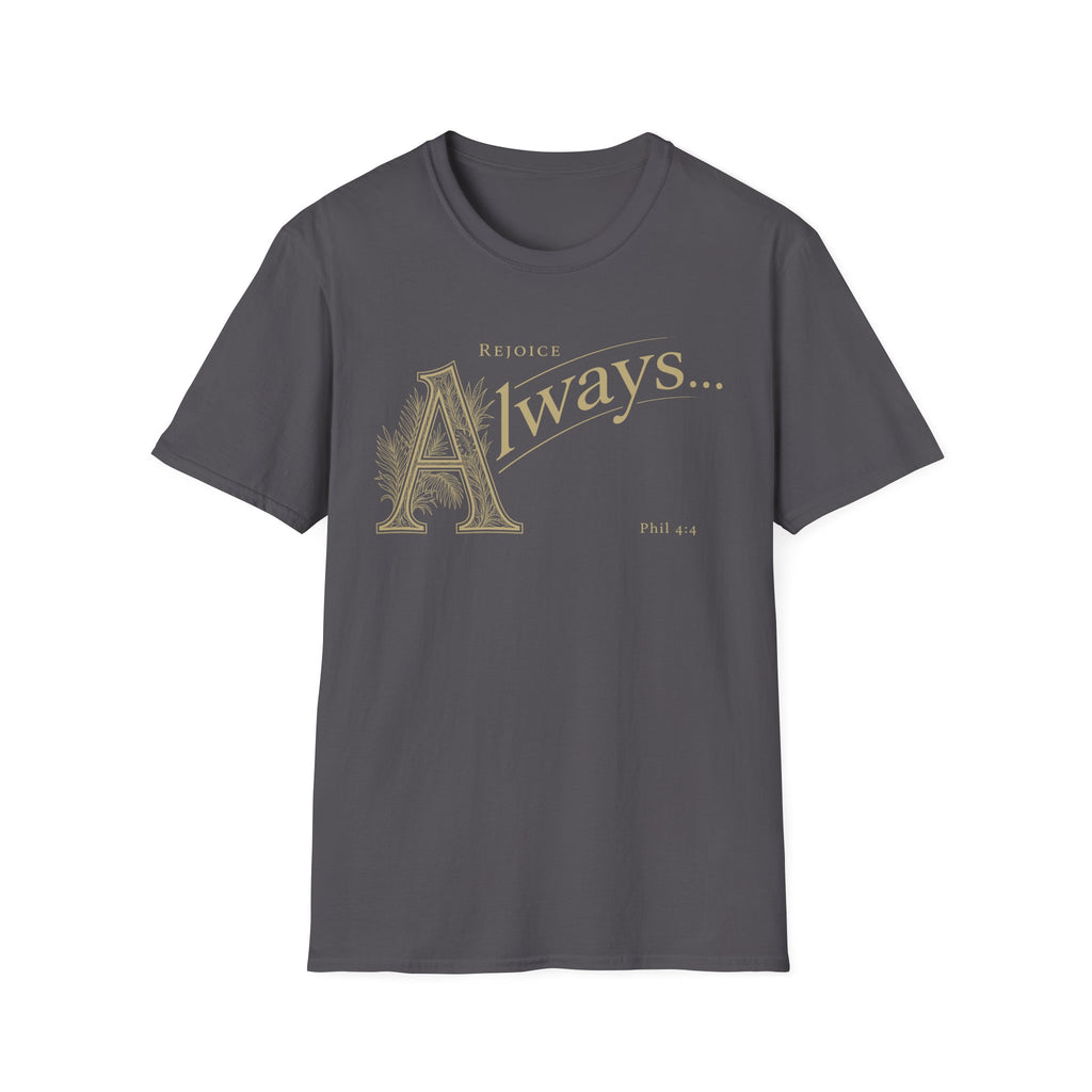 Rejoice Always T-Shirt