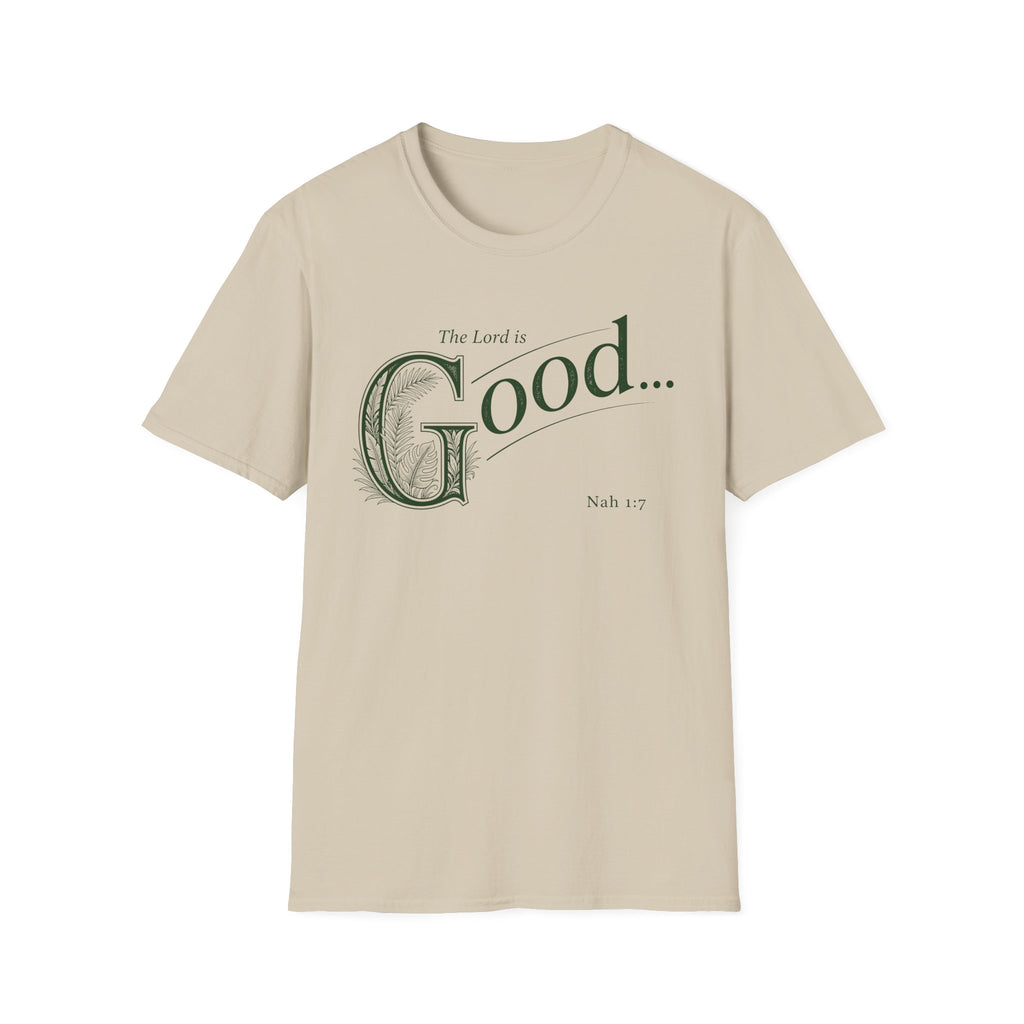 The Lord is Good T-Shirt