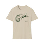 The Lord is Good T-Shirt