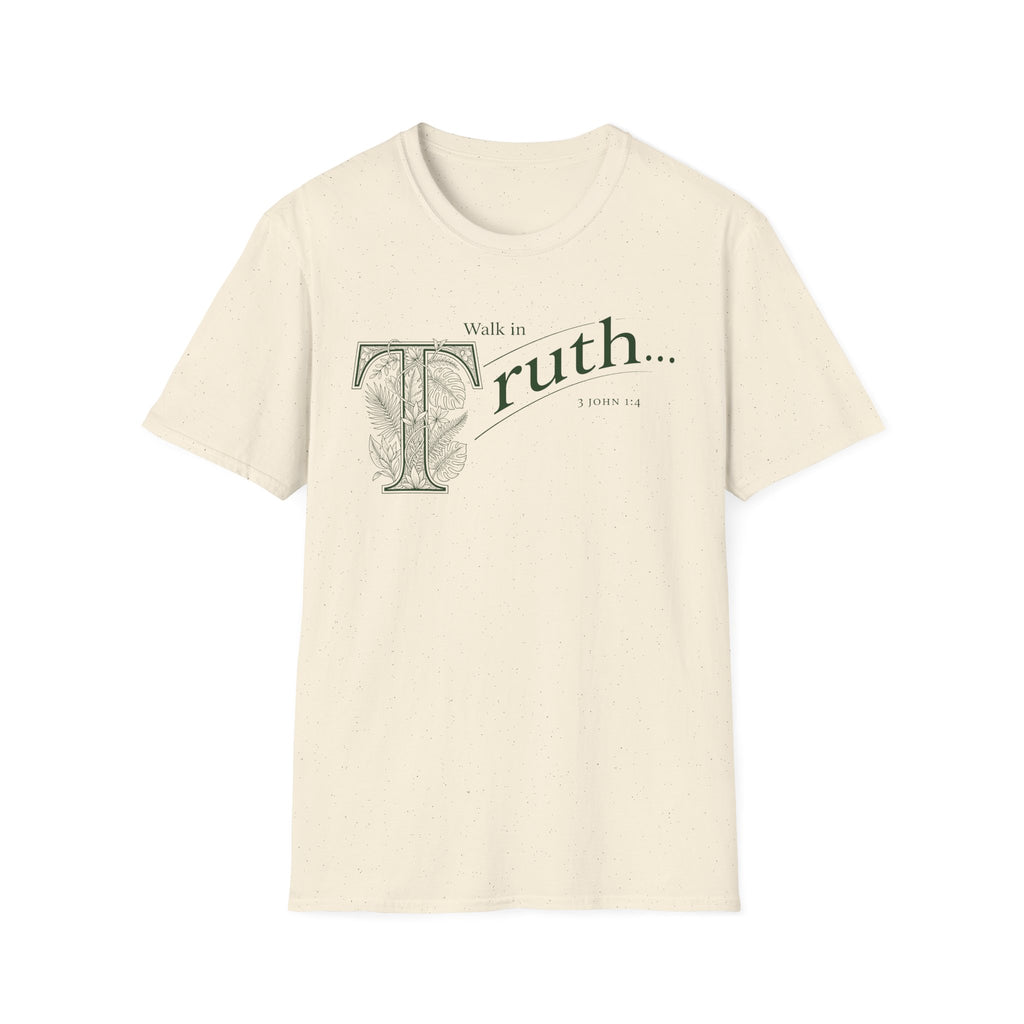 Walk in Truth T-Shirt
