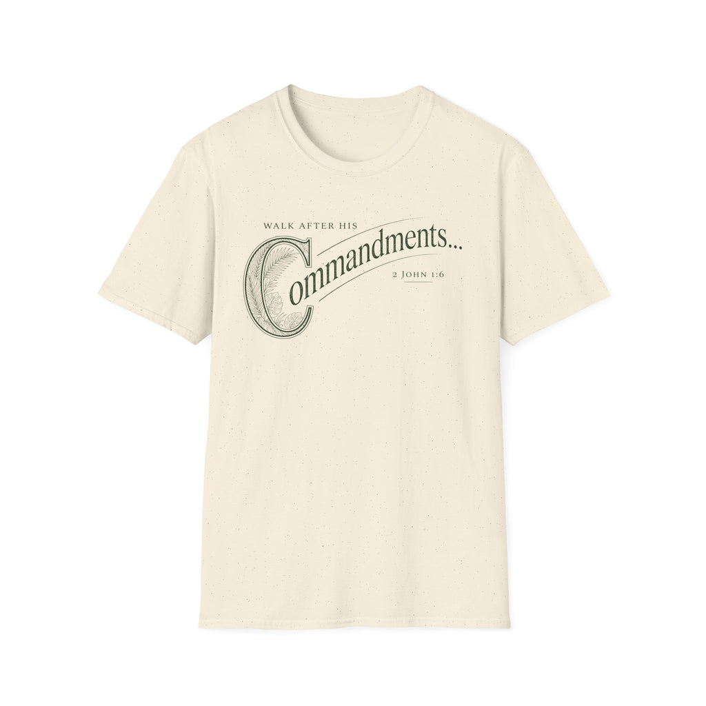 Walk After His Commandments T-Shirt