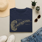 Courageous T-Shirt