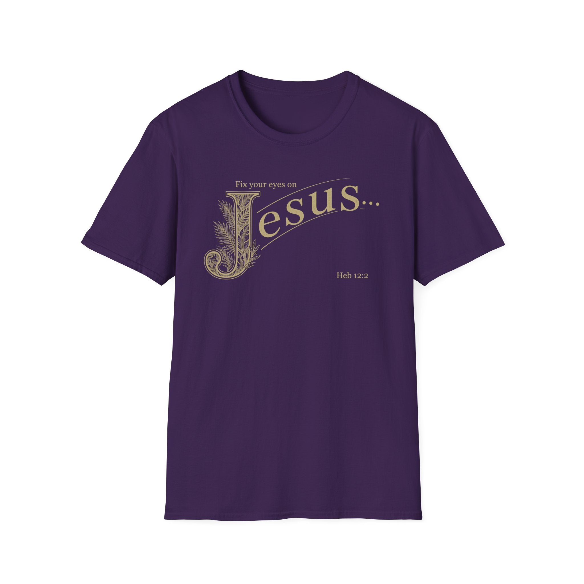 Fix Your Eyes on Jesus T-Shirt