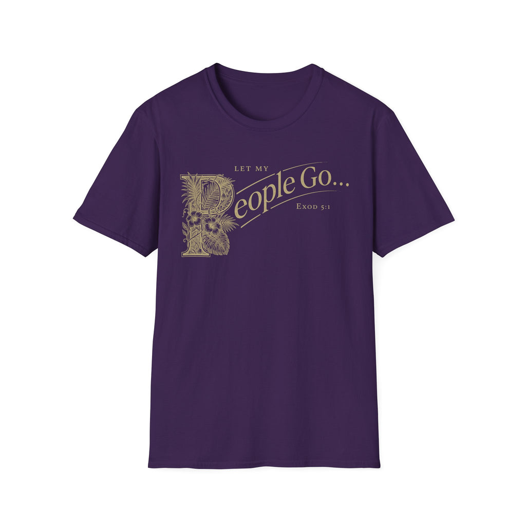 Let My People Go T-Shirt