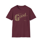 The Lord is Good T-Shirt