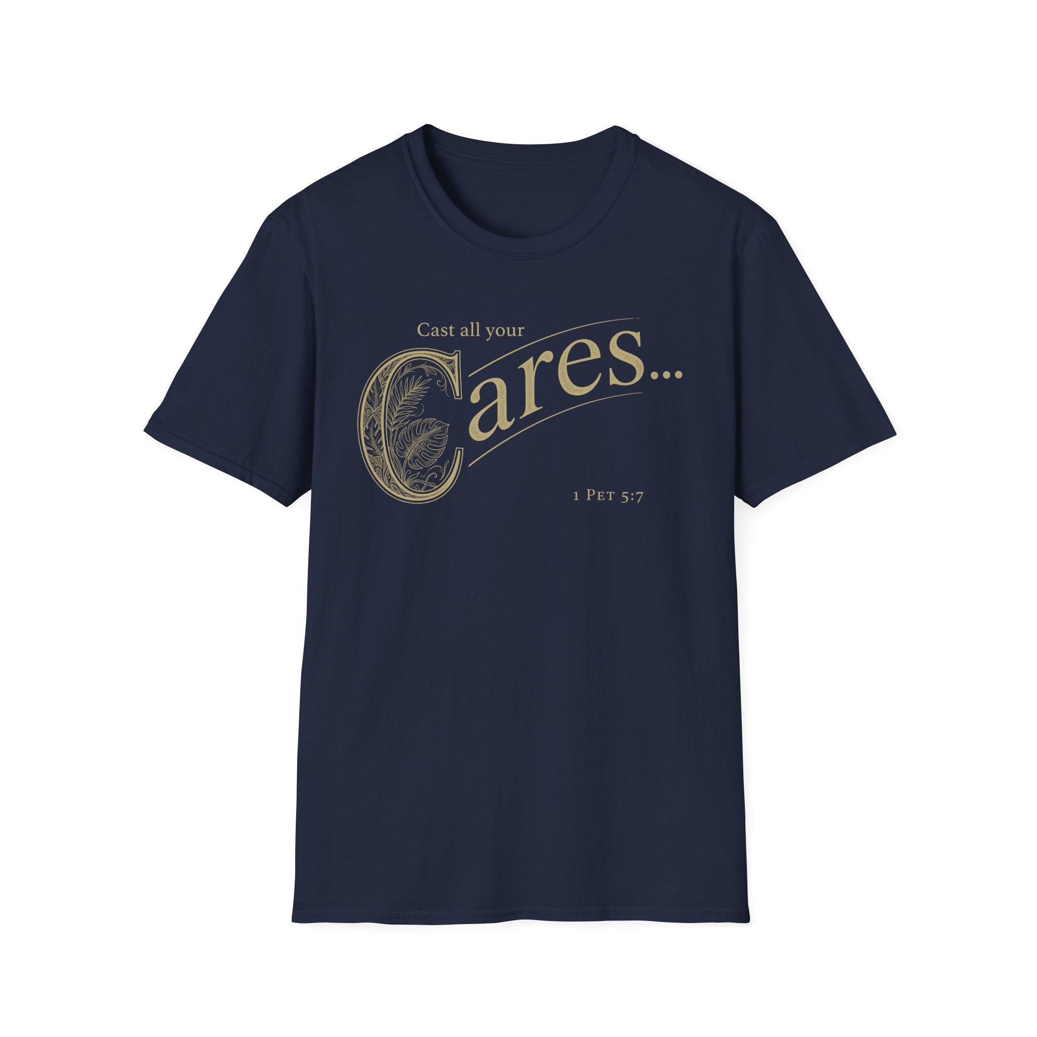 Cast all your Cares T-Shirt