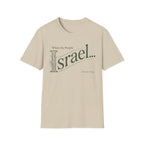 When thy People Israel T-Shirt