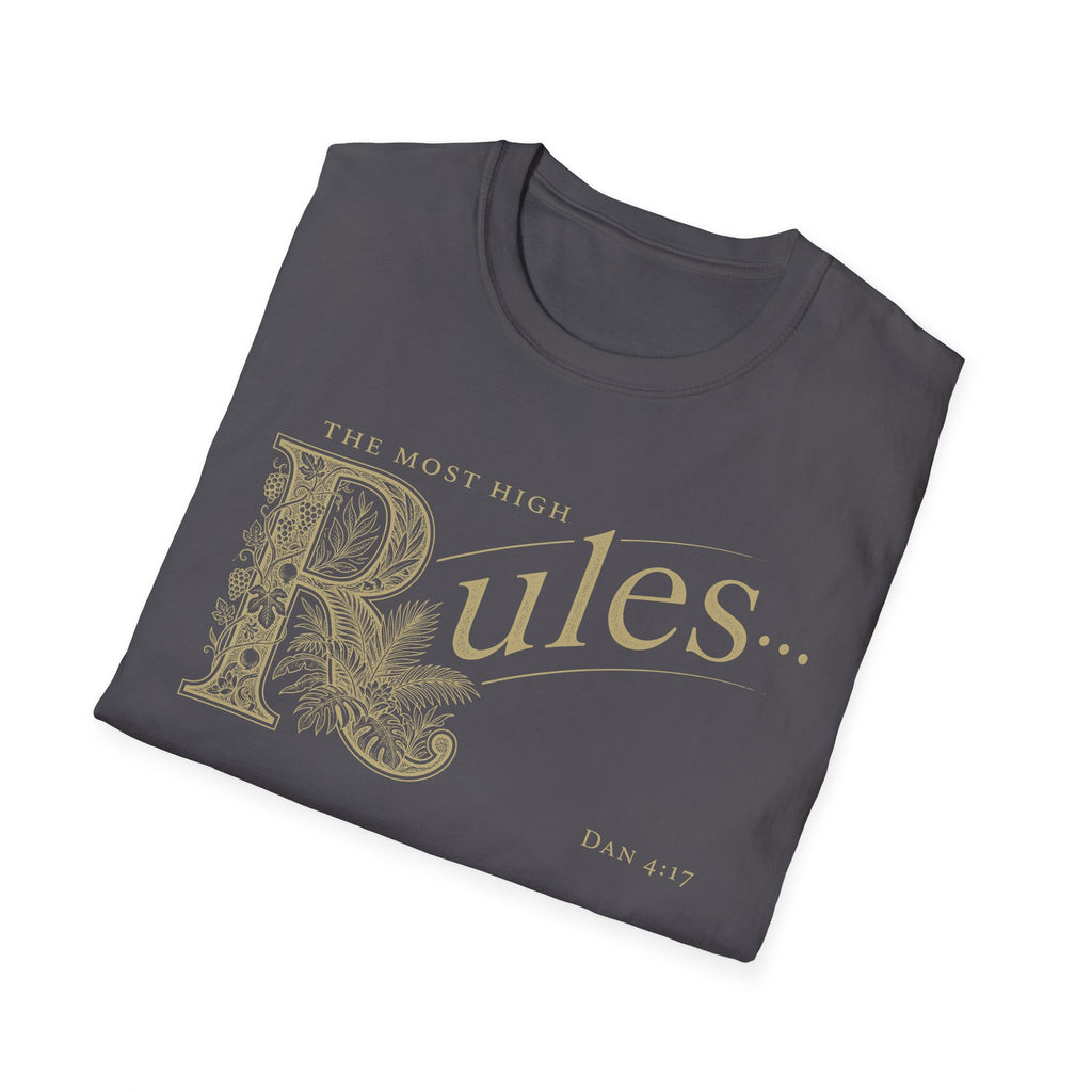 The most high Rules T-Shirt