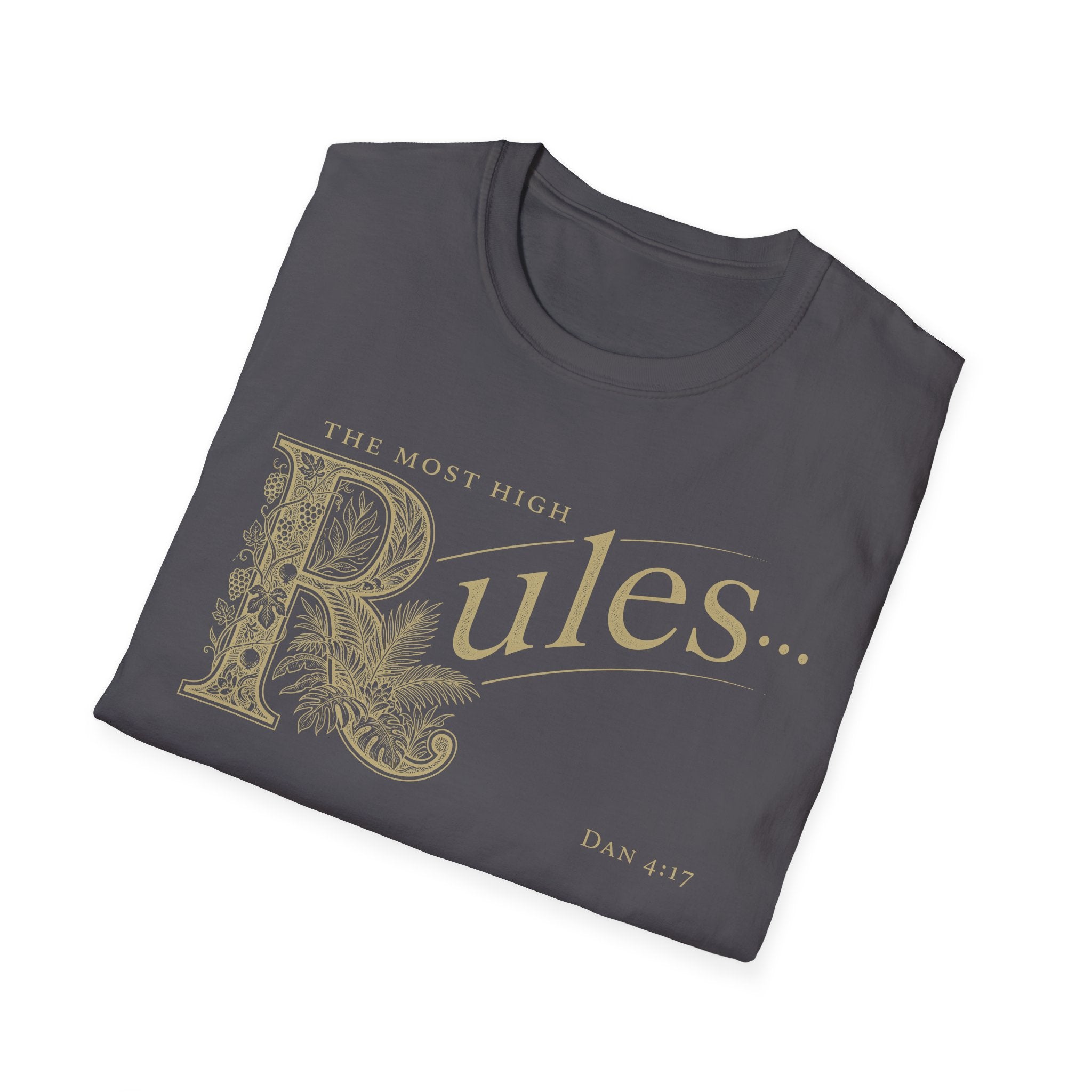 The most high Rules T-Shirt