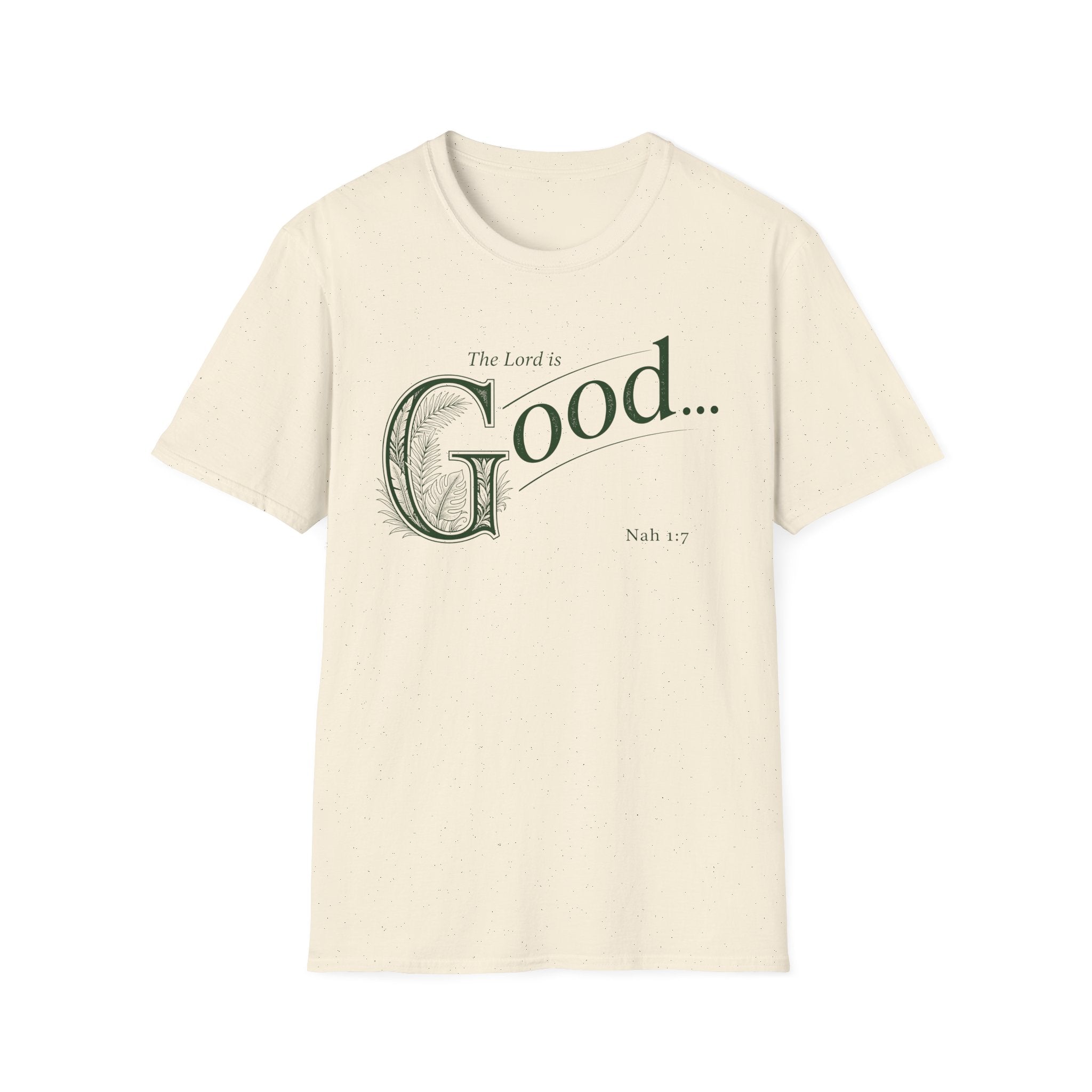 The Lord is Good T-Shirt