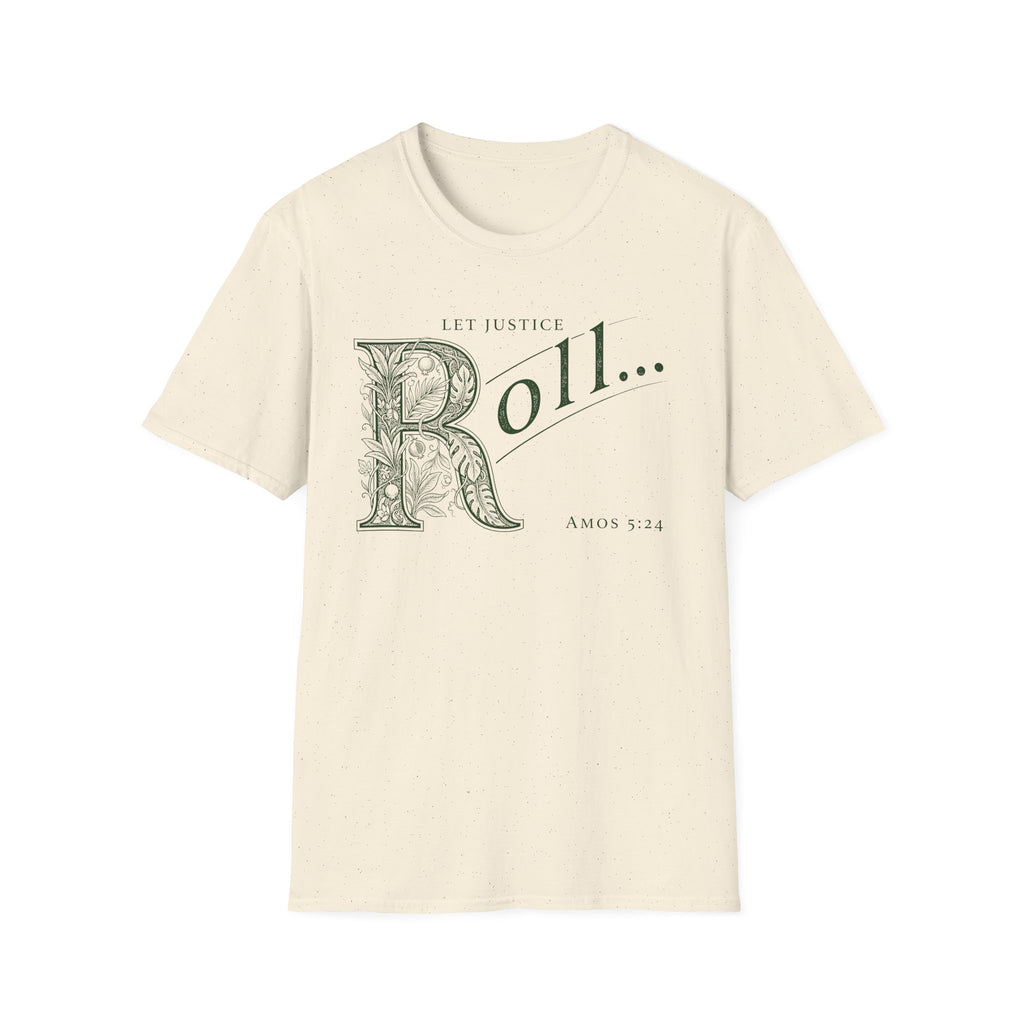 Let Justice Roll T-Shirt