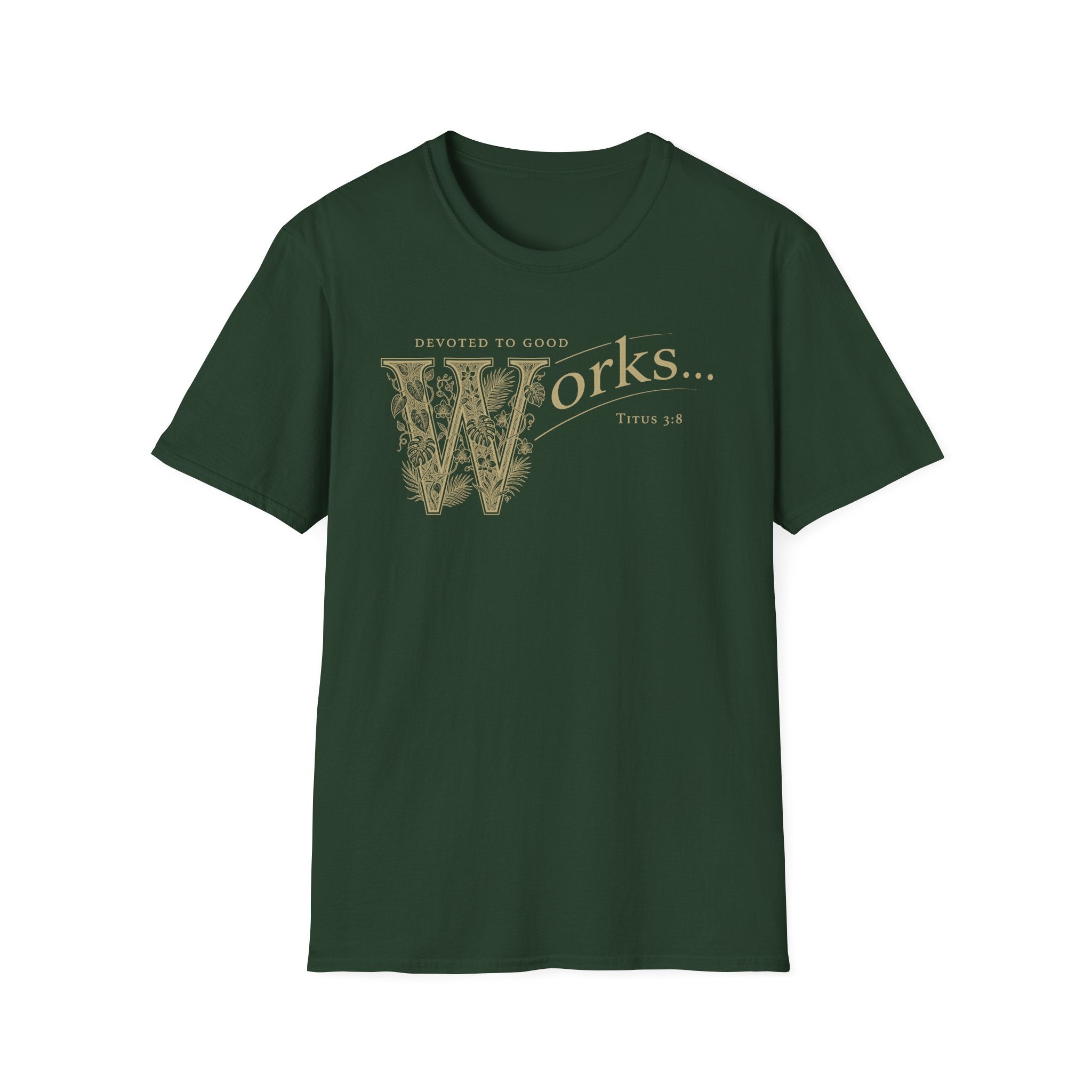 Devoted to Good Works T-Shirt