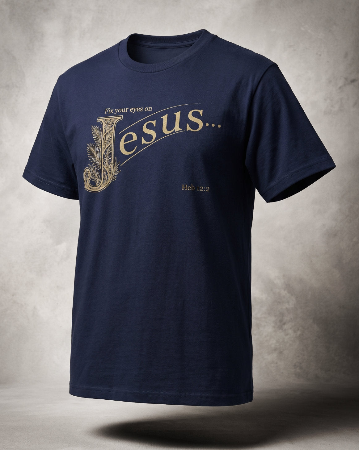 Fix Your Eyes on Jesus t-shirt in navy with gold ornamental lettering and Heb 12:2, three-quarter studio view